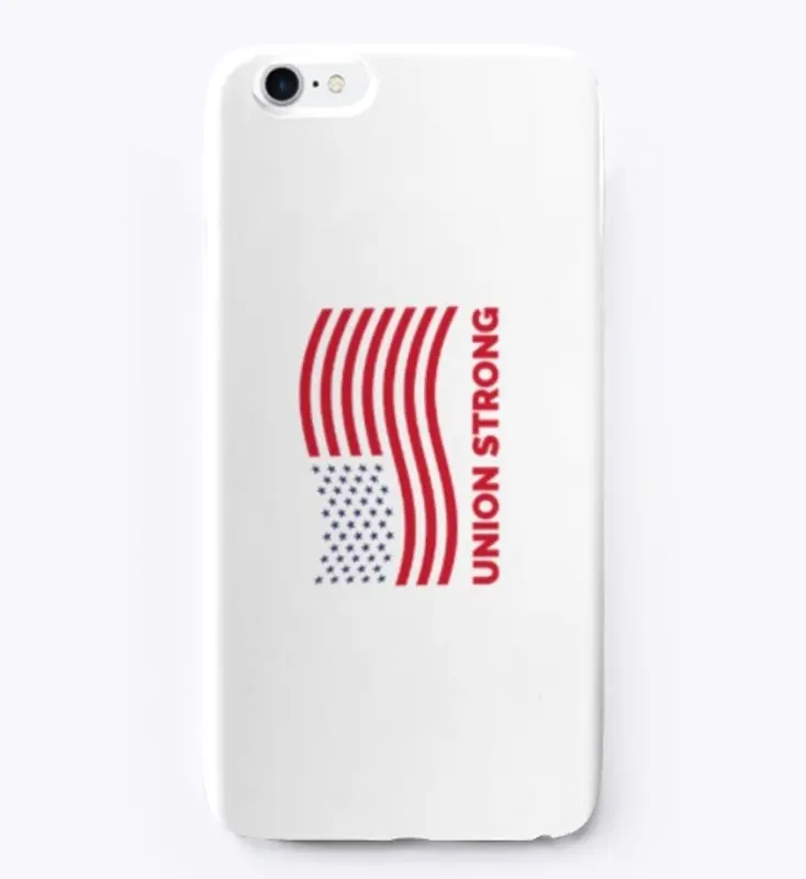 Union Strong Iphone Case 