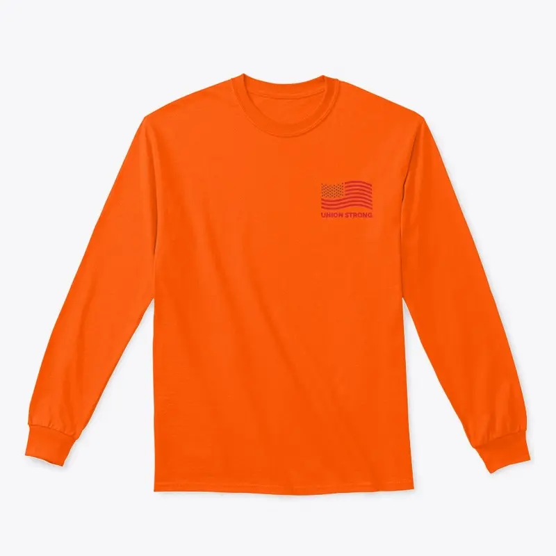 Local 79 Union Strong Long Sleeve Shirt