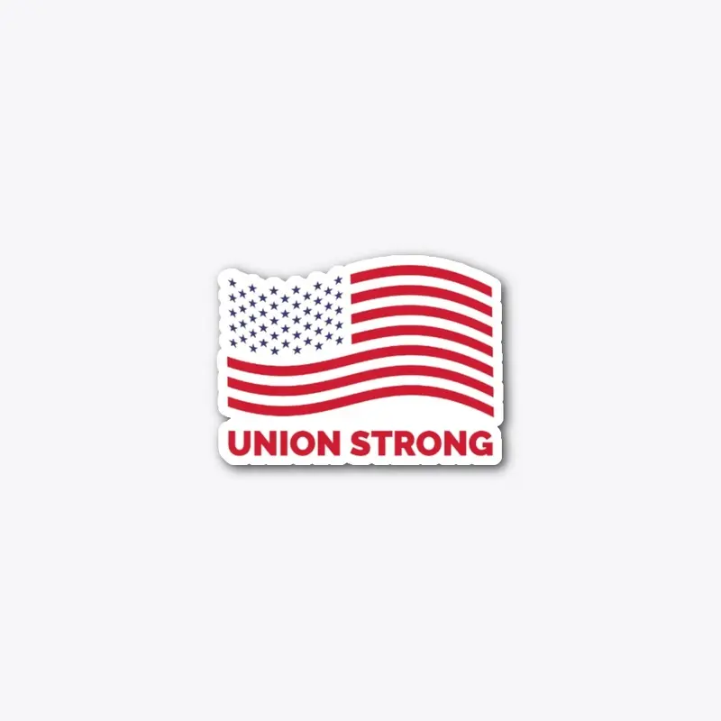 Union Strong Sticker